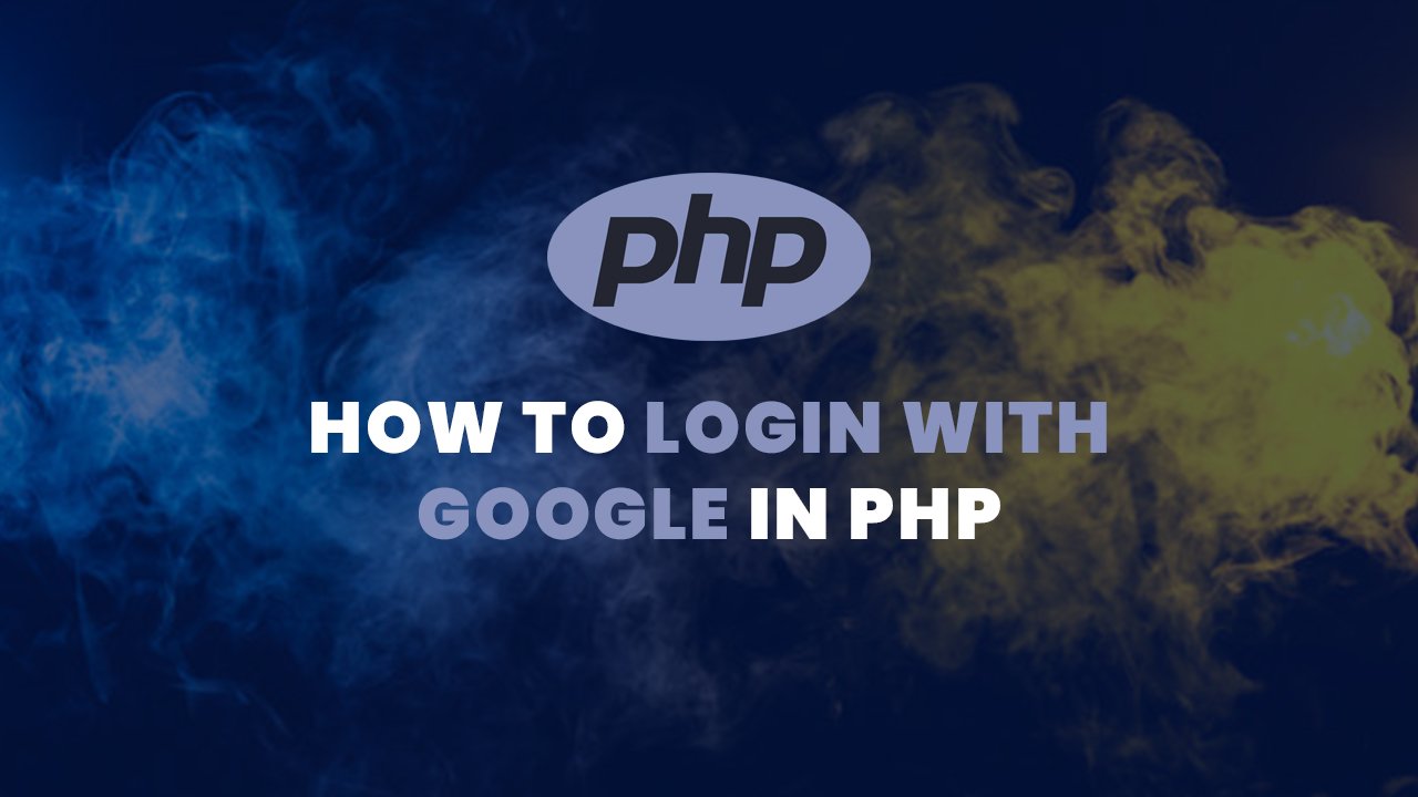 How to Login with Google in PHP
