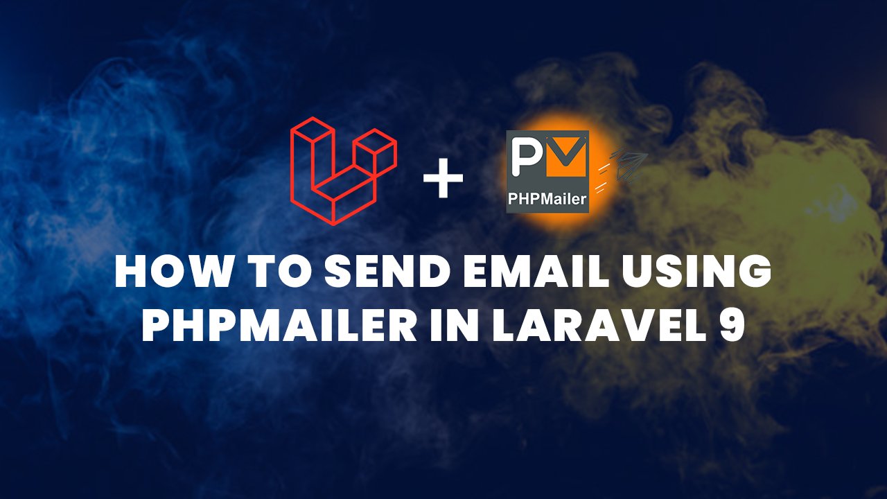 How to Send Email using PHPMailer in Laravel 9
