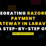 Integrating Razorpay Payment Gateway in Laravel 10 - A Step-by-Step Guide