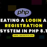 Creating a Login and Registration System in PHP 8.1